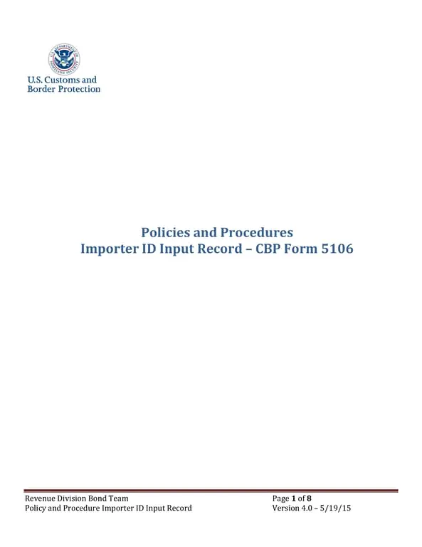 Get the most current CBP 5106 Importer ID Input Record for Revenue Division Bond Team form now