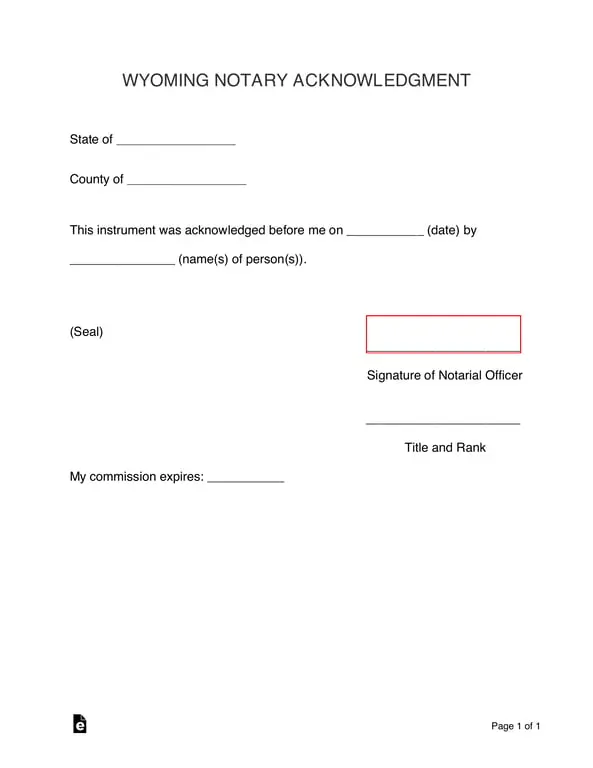 Get the most current Wyoming Notary Acknowledgment for Signature Validation form now