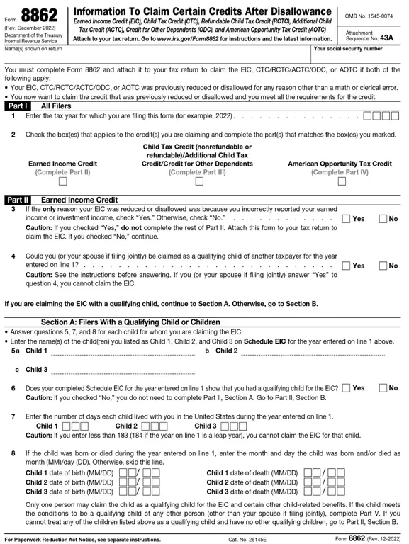 Get the most current 8862 – Information to Claim Certain Credits After Disallowance form now